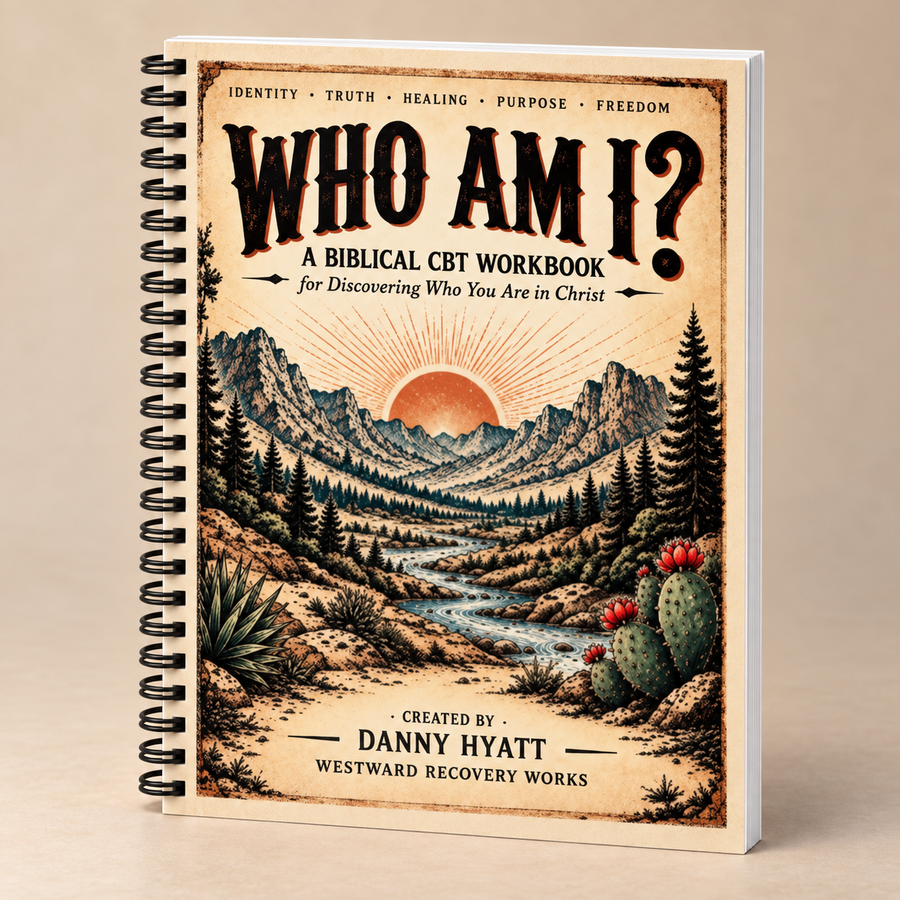 Who Am I? — A Biblical CBT Workbook for Discovering Who You Are in Christ